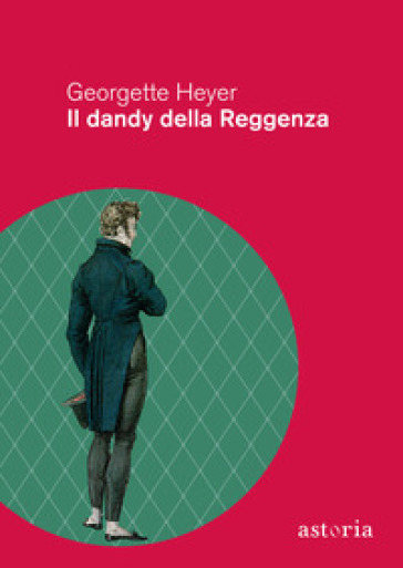 Il dandy della Reggenza - Georgette Heyer