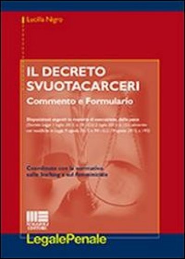 Il decreto svuotacarceri - Lucilla Nigro