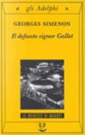 Il defunto signor Gallet