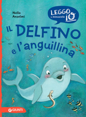 Il delfino e l'anguillina - Nello Anselmi