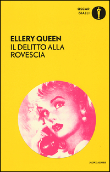 Il delitto alla rovescia - Ellery Queen