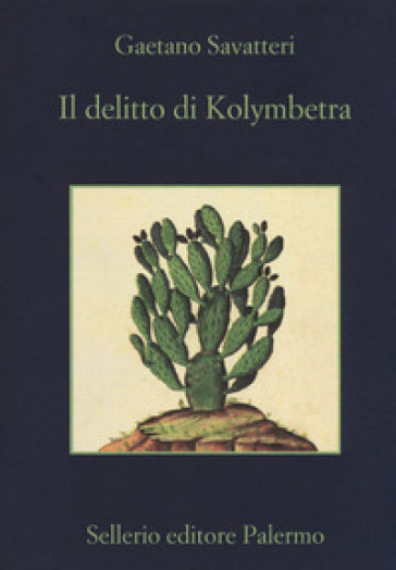 Il delitto di Kolymbetra - Gaetano Savatteri