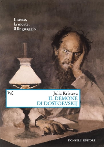 Il demone di Dostoevskij - Julia Kristeva