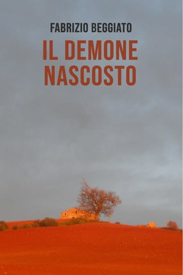 Il demone nascosto - Fabrizio Beggiato