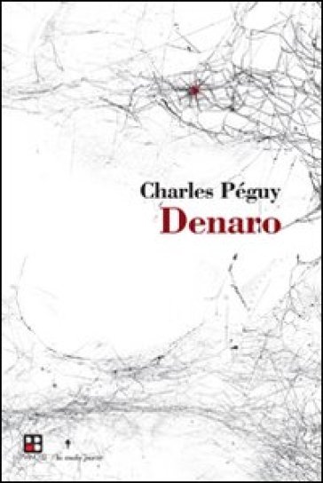 Il denaro - Charles Péguy