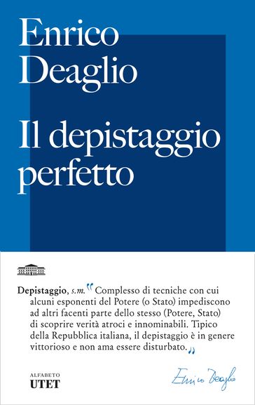 Il depistaggio perfetto - Enrico Deaglio