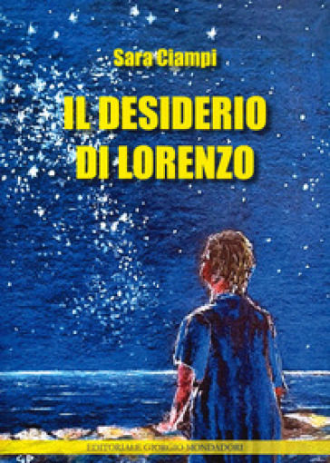 Il desiderio di Lorenzo - Sara Ciampi