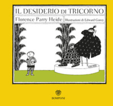Il desiderio di Tricorno - Florence Parry Heide