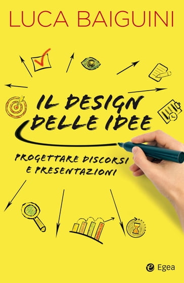 Il design delle idee - Luca Baiguini