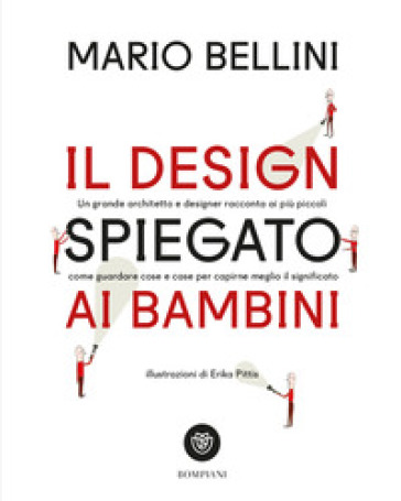 Il design spiegato ai bambini - Mario Bellini