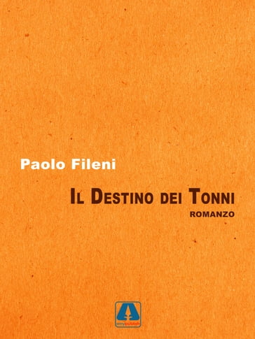 Il destino dei tonni - Paolo Fileni