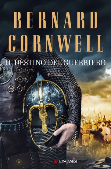 Il destino del guerriero - Bernard Cornwell