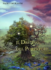 Il destino del portatore