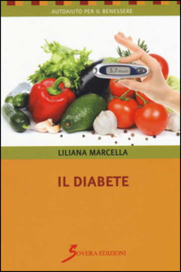 Il diabete - Liliana Marcella