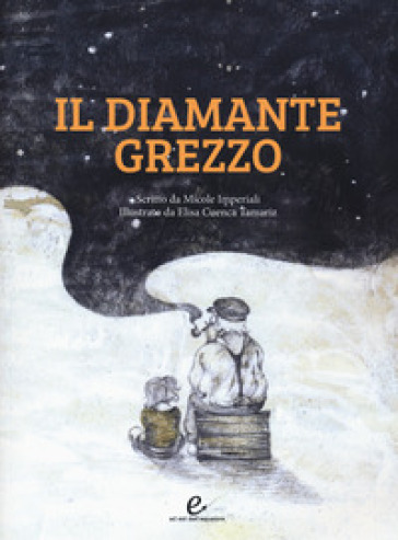 Il diamante grezzo - Micole Imperiali