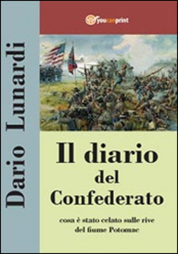 Il diario del confederato - Dario Lunardi
