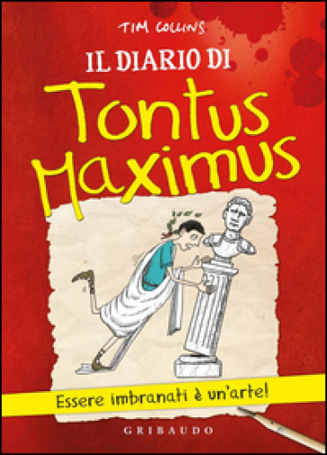 Il diario di Tontus Maximus - Tim Collins