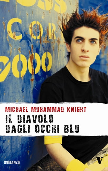Il diavolo dagli occhi blu - Michael Muhammad Knight