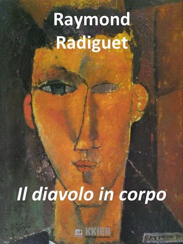 Il diavolo in corpo - Raymond Radiguet