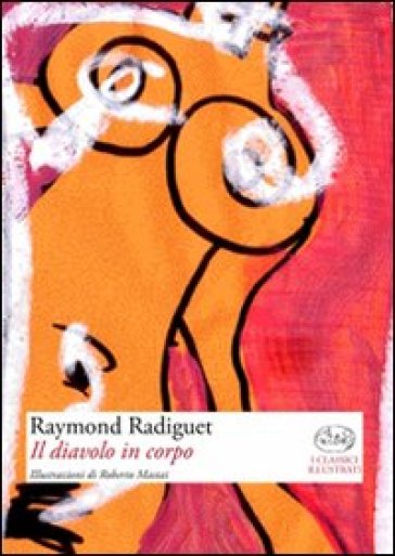 Il diavolo in corpo - Raymond Radiguet