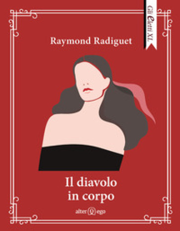 Il diavolo in corpo - Raymond Radiguet