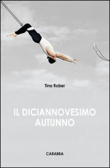 Il diciannovesimo autunno - Tina Rober
