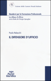 Il difensore d ufficio