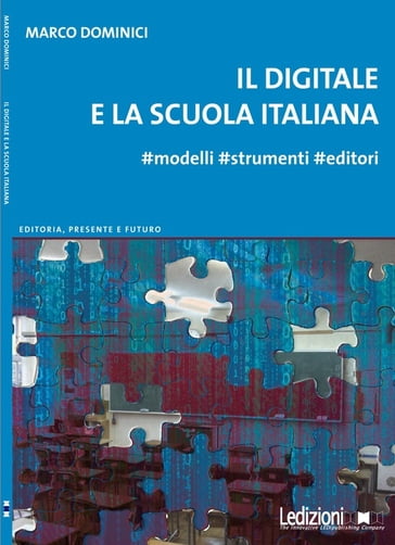 Il digitale e la scuola italiana - Marco Dominici