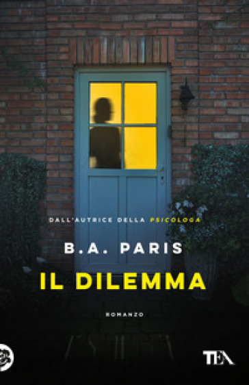 Il dilemma - B. A. Paris