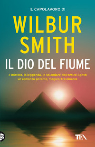 Il dio del fiume - Wilbur Smith