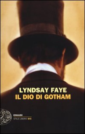 Il dio di Gotham - Lyndsay Faye