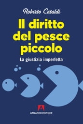 Il diritto del pesce piccolo