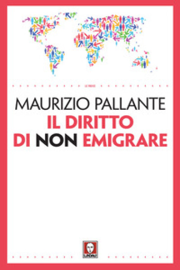 Il diritto di non emigrare - Maurizio Pallante