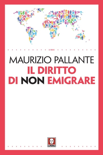 Il diritto di non emigrare - Maurizio Pallante