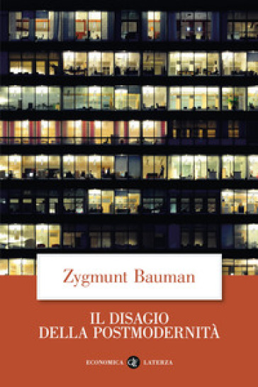 Il disagio della postmodernità - Zygmunt Bauman