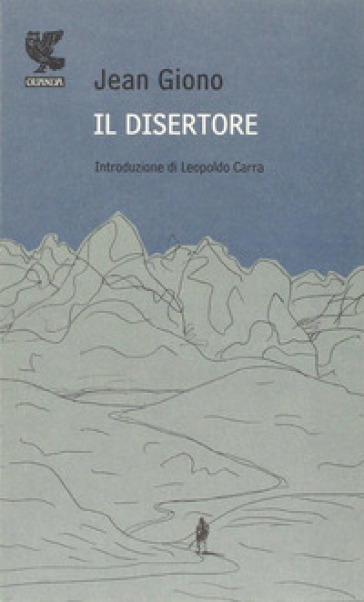 Il disertore - Jean Giono