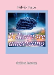 Il disertore americano