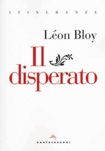 Il disperato - Léon Bloy