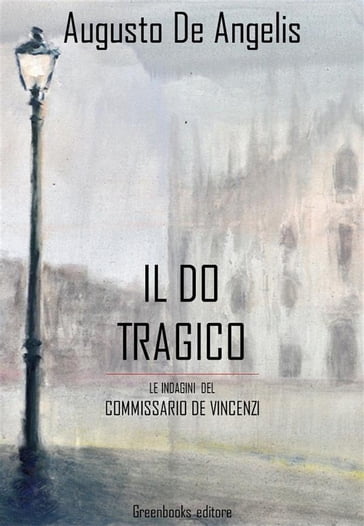 Il do tragico - Augusto De Angelis