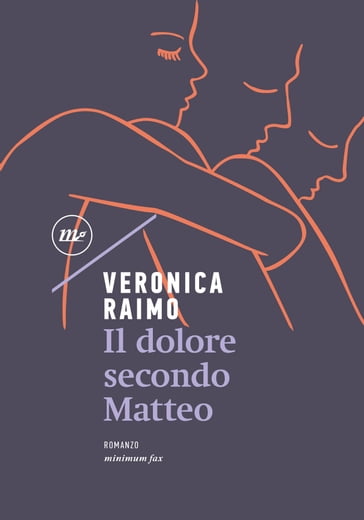 Il dolore secondo Matteo - Veronica Raimo