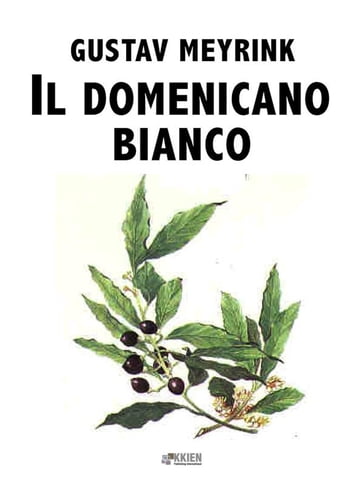 Il domenicano bianco - Gustav Meyrink