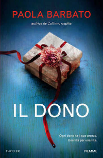 Il dono - Paola Barbato