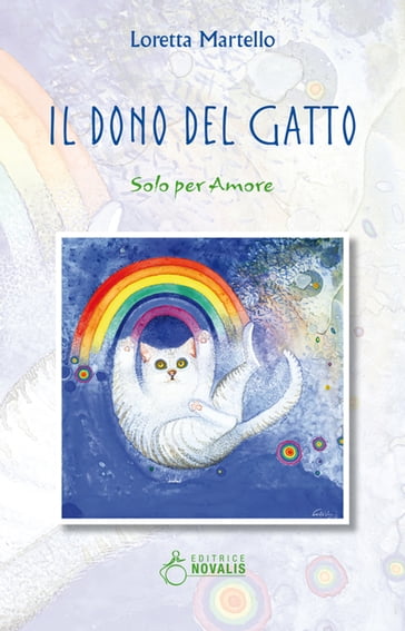 Il dono del gatto - Loretta Martello