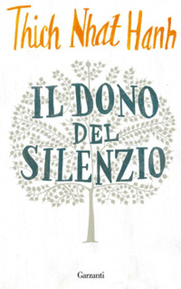 Il dono del silenzio - Thich Nhat Hanh