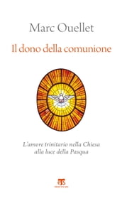 Il dono della comunione