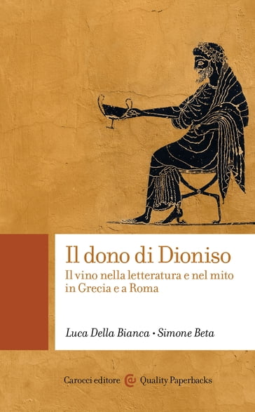 Il dono di Dioniso - Luca Della Bianca - Simone Beta