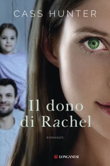 Il dono di Rachel - Cass Hunter