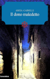 Il dono maledetto