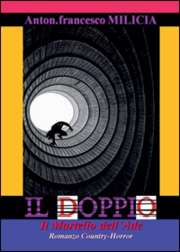 Il doppio - Antonio F. Milicia