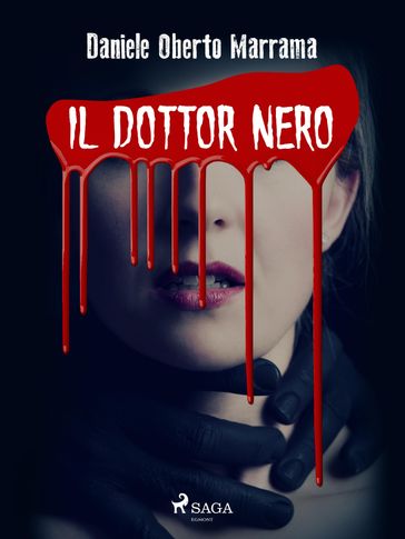 Il dottor Nero - Daniele Oberto Maramma
